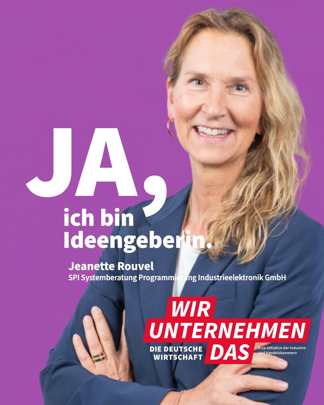 Kampagnenmotiv „Wir unternehmen das“: Jeanette Rouvel mit dem Slogan „JA, ich bin Ideengeberin.“
