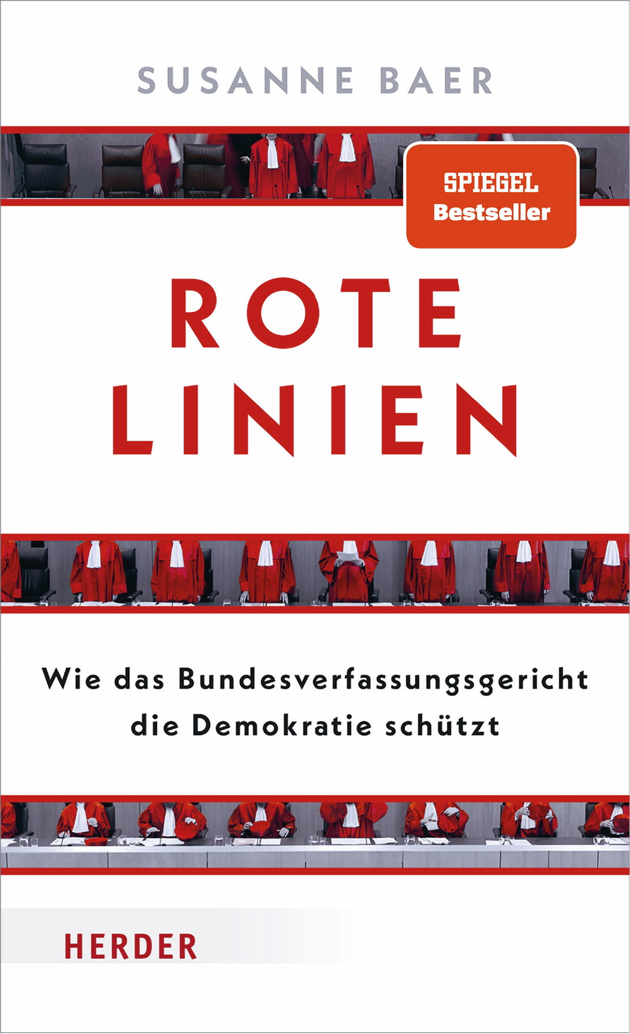 Buchcover „Rote Linien – Wie das Bundesverfassungsgericht die Demokratie schützt“ von Susanne Baer, Verlag Herder