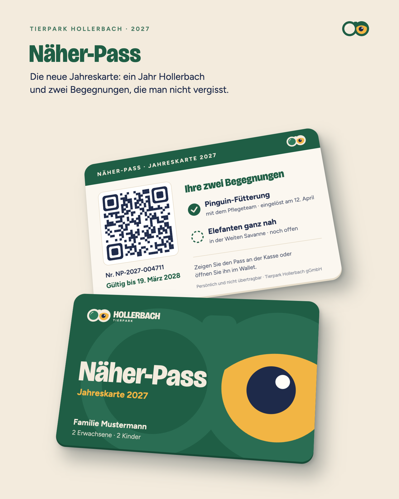 Näher-Pass im Hochformat: oben die Rückseite mit QR-Code und den zwei Begegnungen des Jahres, darunter die grüne Vorderseite mit großem goldgelbem Tierauge und „Näher-Pass – Jahreskarte 2027“.
