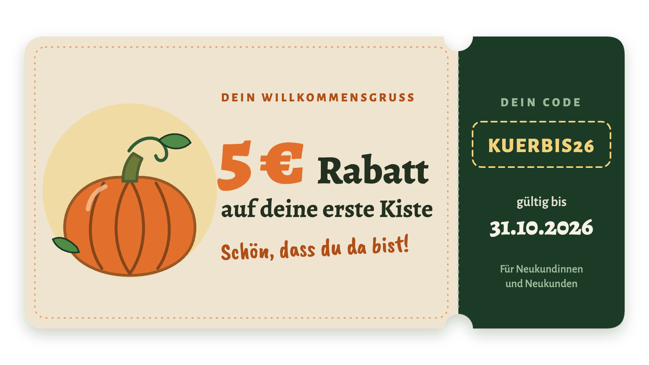 Gutschein: 5 Euro Rabatt auf deine erste Kiste, mit Kürbis-Illustration. Code KUERBIS26, gültig bis 31.10.2026, für Neukundinnen und Neukunden.